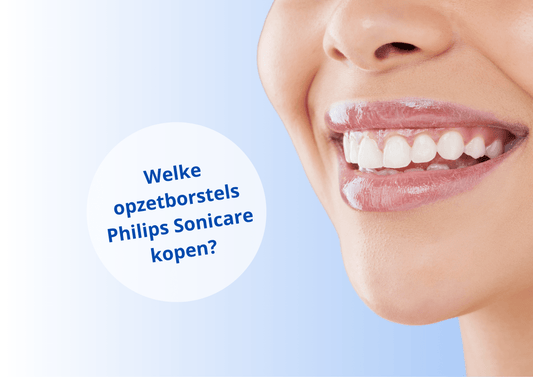 Welke Philips Sonicare opzetborstels kopen voor het beste resultaat?