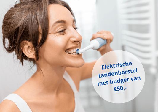 Goedkope elektrische tandenborstel kopen? De beste keuze voor minder dan €50,-