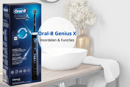 Oral-B Genius X Voordelen & Functies op een rij